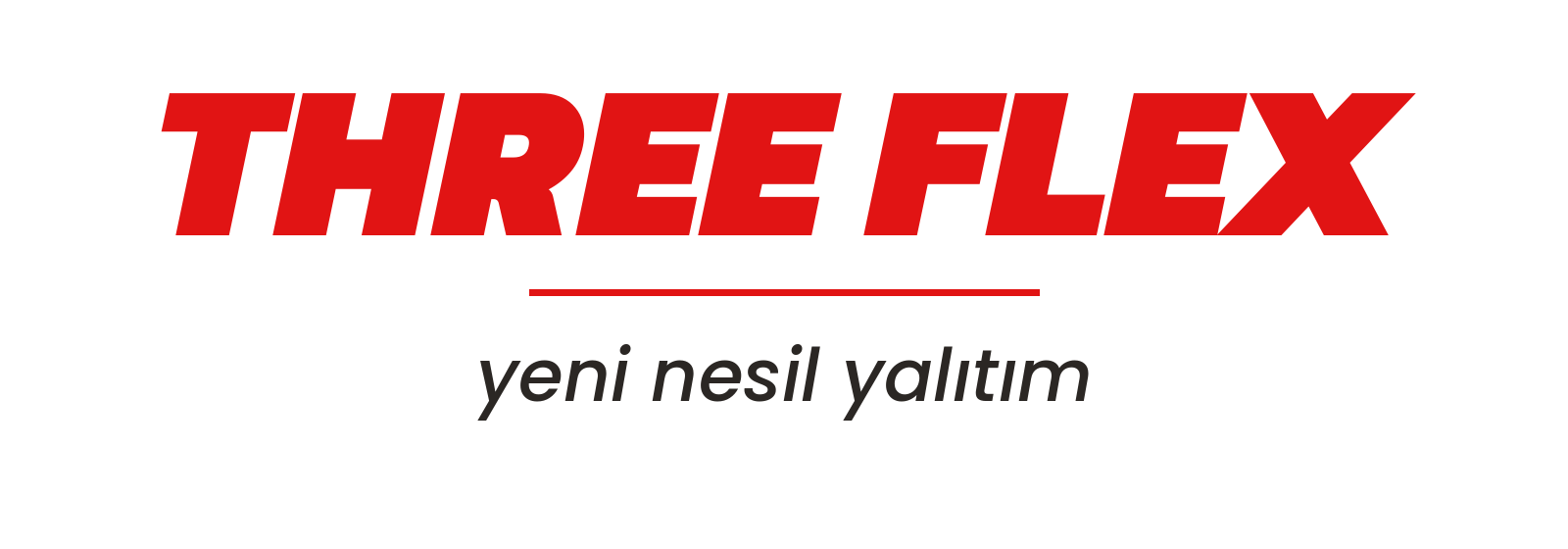 Three Flex — yeni nesil yalıtım
